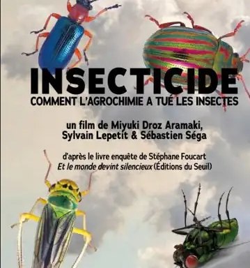 Projection du film “Insecticides : comment  l’agrochimie a tué les insectes” suivie d’un débat